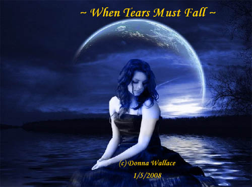 When Tears Must Fall
