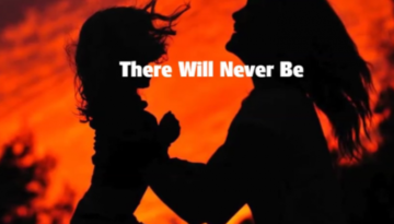 There Will Never Be