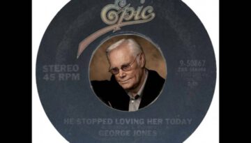 He Stopped Loving Her Today – George Jones