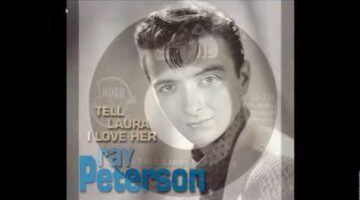 Tell Laura I Love Her – Ray Peterson