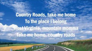 Take Me Home, Country Roads – John Denver