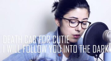 I Will Follow You into the Dark – Daniela Andrade