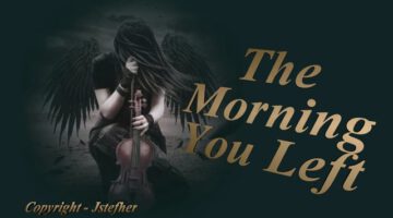 The Morning You Left