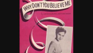 Why Don’t You Believe Me – Joni James