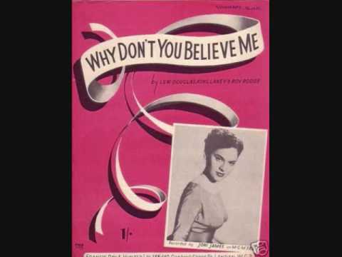 Why Don't You Believe Me - Joni James