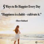 5 Ways to Be Happier Every Day