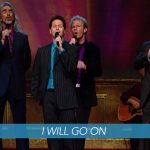I Will Go On – Gaither Vocal Band