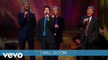 I Will Go On – Gaither Vocal Band