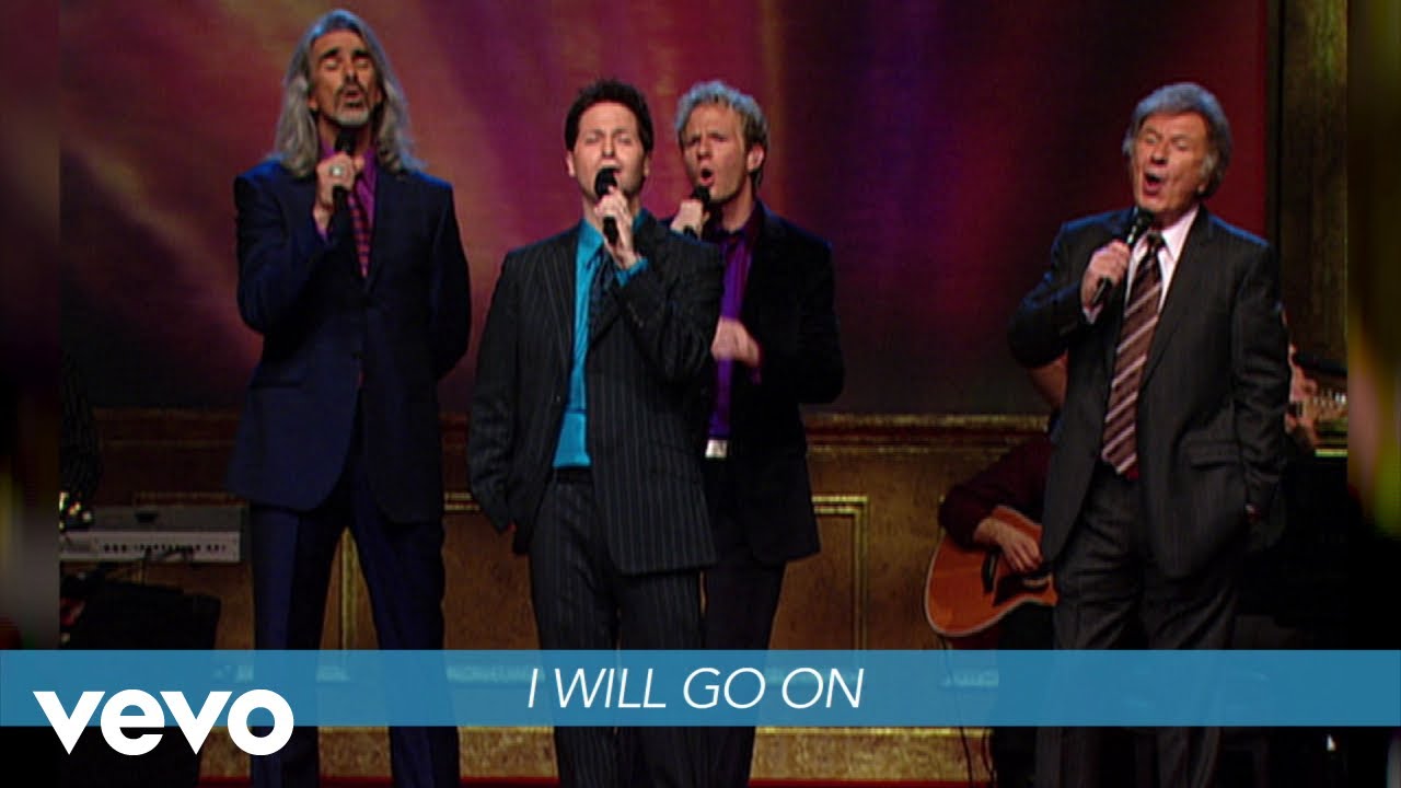 I Will Go On - Gaither Vocal Band - NetHugs.com