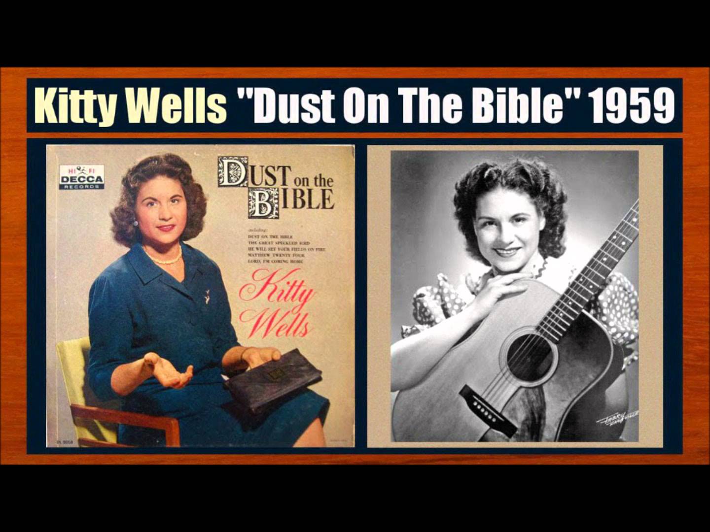 Dust on the Bible Kitty Wells