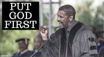 Put God First – Denzel Washington