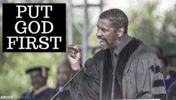 Put God First – Denzel Washington