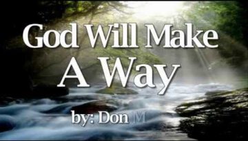 God Will Make A Way – Don Moen
