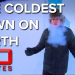 The Coldest Town in the World