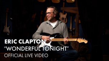 Eric Clapton – Wonderful Tonight (Official Live Video)