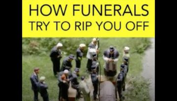 How Funerals Try To Rip You Off
