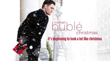 It’s Beginning To Look A Lot Like Christmas – Michael Bublé