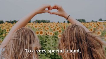 To a Very Special Friend