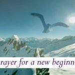 Prayer for a New Beginning
