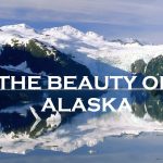 The Beauty of Alaska