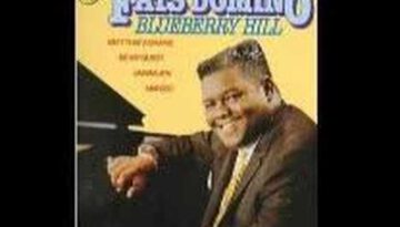 Blueberry Hill – Fats Domino