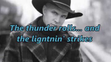 The Thunder Rolls – Garth Brooks