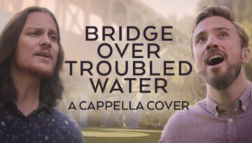 Bridge Over Troubled Water – Peter Hollens & Tim Foust