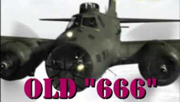 “Old 666” – B-17 Bomber