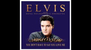 You Don’t Have To Say You Love Me – Elvis Presley