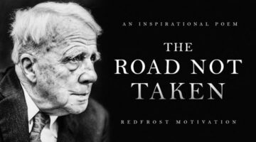 The Road Not Taken – Robert Frost