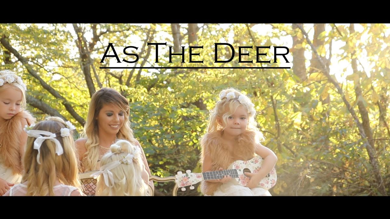 As The Deer -The Detty Sisters