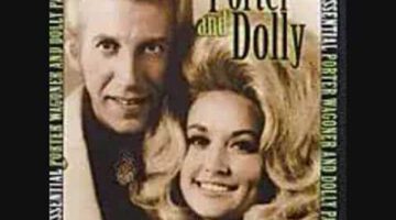 Just Someone I Used to Know – Dolly Parton & Porter Wagoner