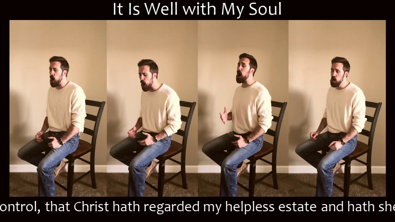 It Is Well with My Soul – Acapeldridge