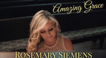 Amazing Grace – Rosemary Siemens