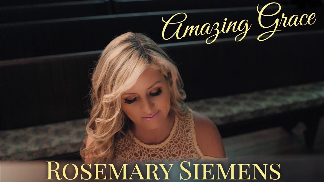 Amazing Grace - Rosemary Siemens