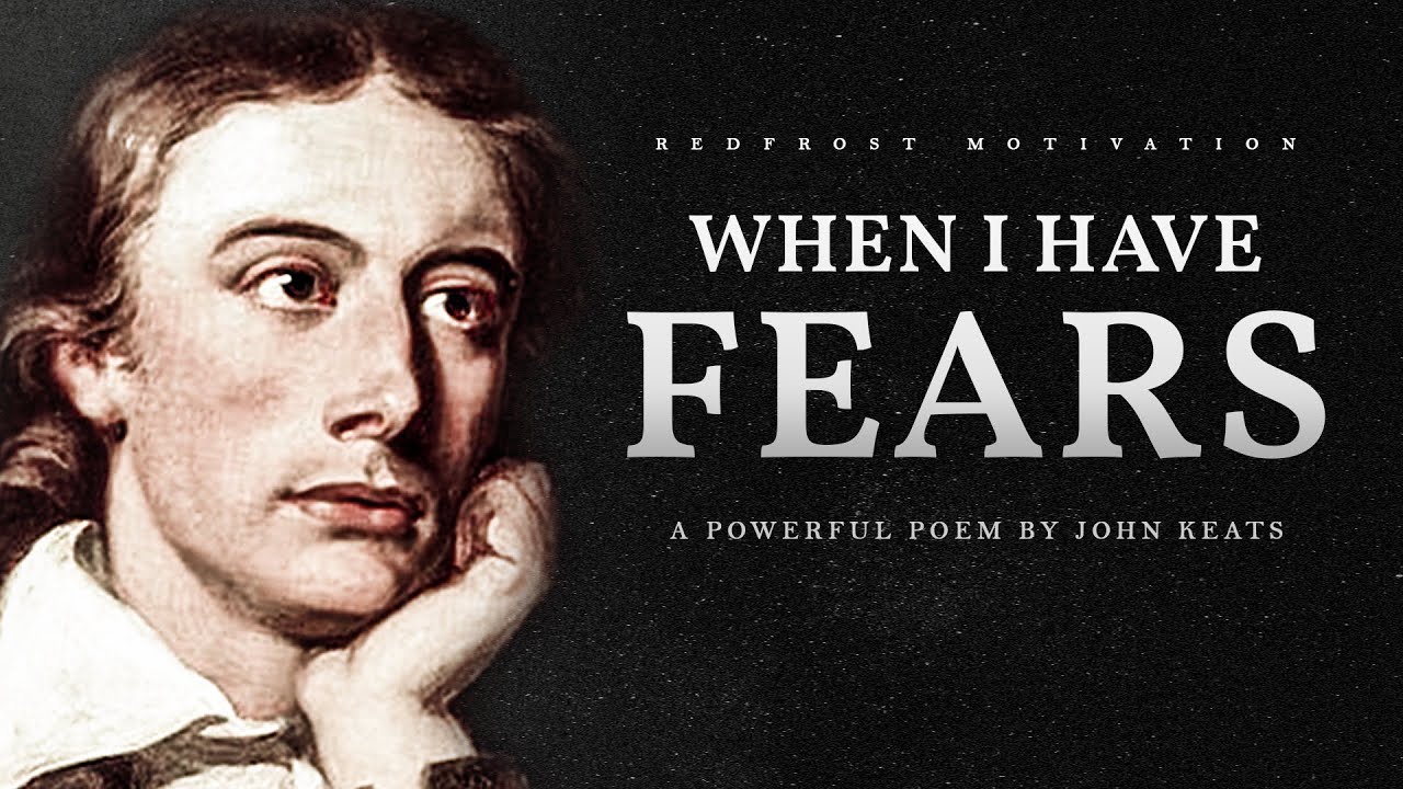 When I Have Fears John Keats NetHugs