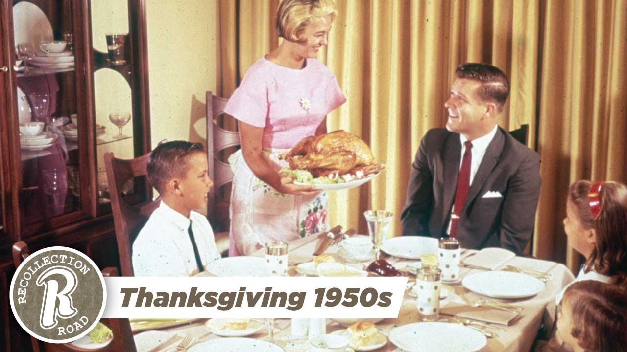 Thanksgiving in the 1950s - Life in America