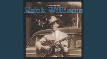 Be Careful of Stones That You Throw – Hank Williams