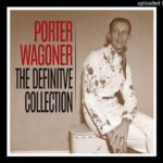 If I Could Hear My Mother Pray Again – Porter Wagoner