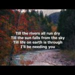 Till The Rivers All Run Dry – Don Williams