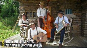 I Am A Man Of Constant Sorrow – Soggy Bottom Boys