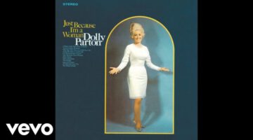 Just Because I’m a Woman – Dolly Parton