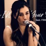 When I Was Your Man – Boyce Avenue feat. Fifth Harmony