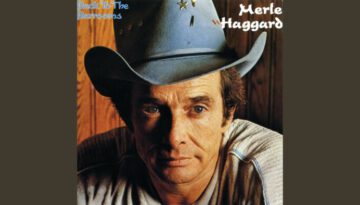 I Think I’ll Just Stay Here and Drink – Merle Haggard