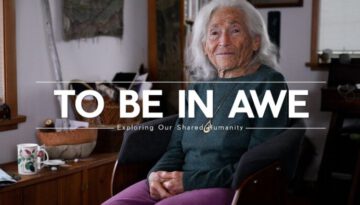 To Be in Awe – Wisdom From a 96 Year Old