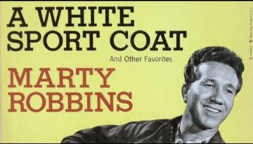 A White Sport Coat And A Pink Carnation – Marty Robbins