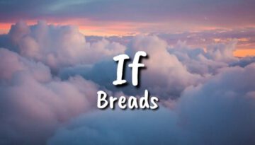 If – Bread