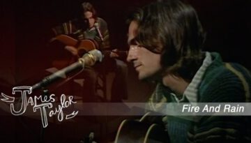 Fire And Rain – James Taylor (Live)