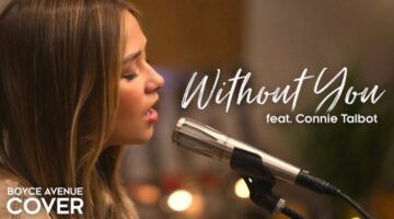 Without You – Mariah Carey, Harry Nilsson, Air Supply (Boyce Avenue ft Connie Talbot acoustic cover)