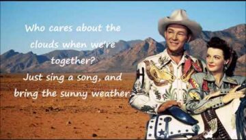 Happy Trails – Roy Rodgers and Dale Evens (Lyrics)